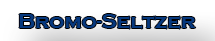Bromo-Seltzer